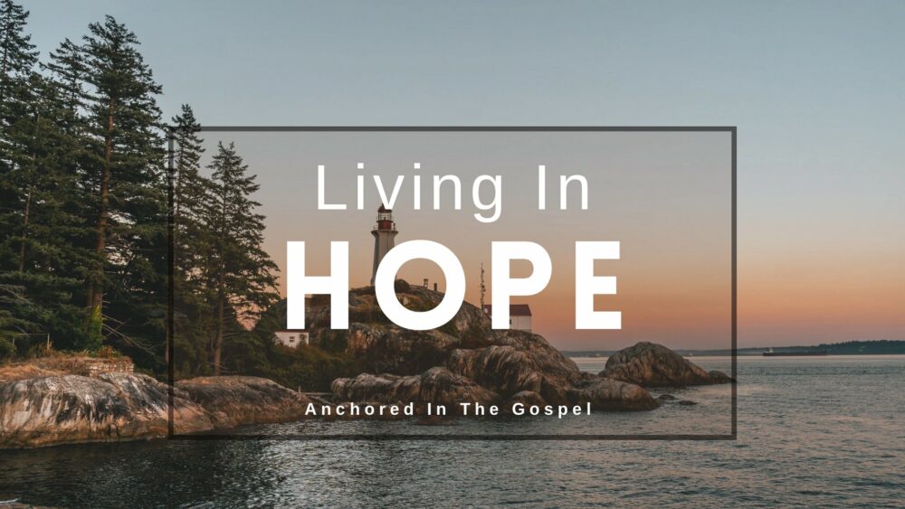 Living in Hope