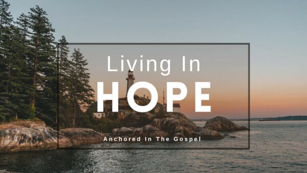 Anchoring Our Hope in Christ Image